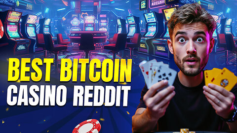 🔥Top-Rated Best Bitcoin Casino Reddit Votes Up for Fair Games 🤑😱