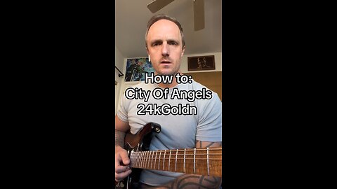 How to play: City Of Angels - 24kGoldn