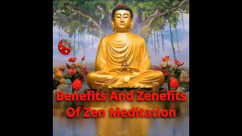 7) Zen Meditative Practice Zenefits And Benefits