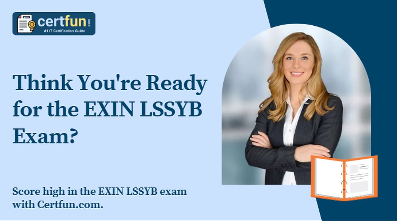 Think You're Ready for the EXIN LSSYB Exam?