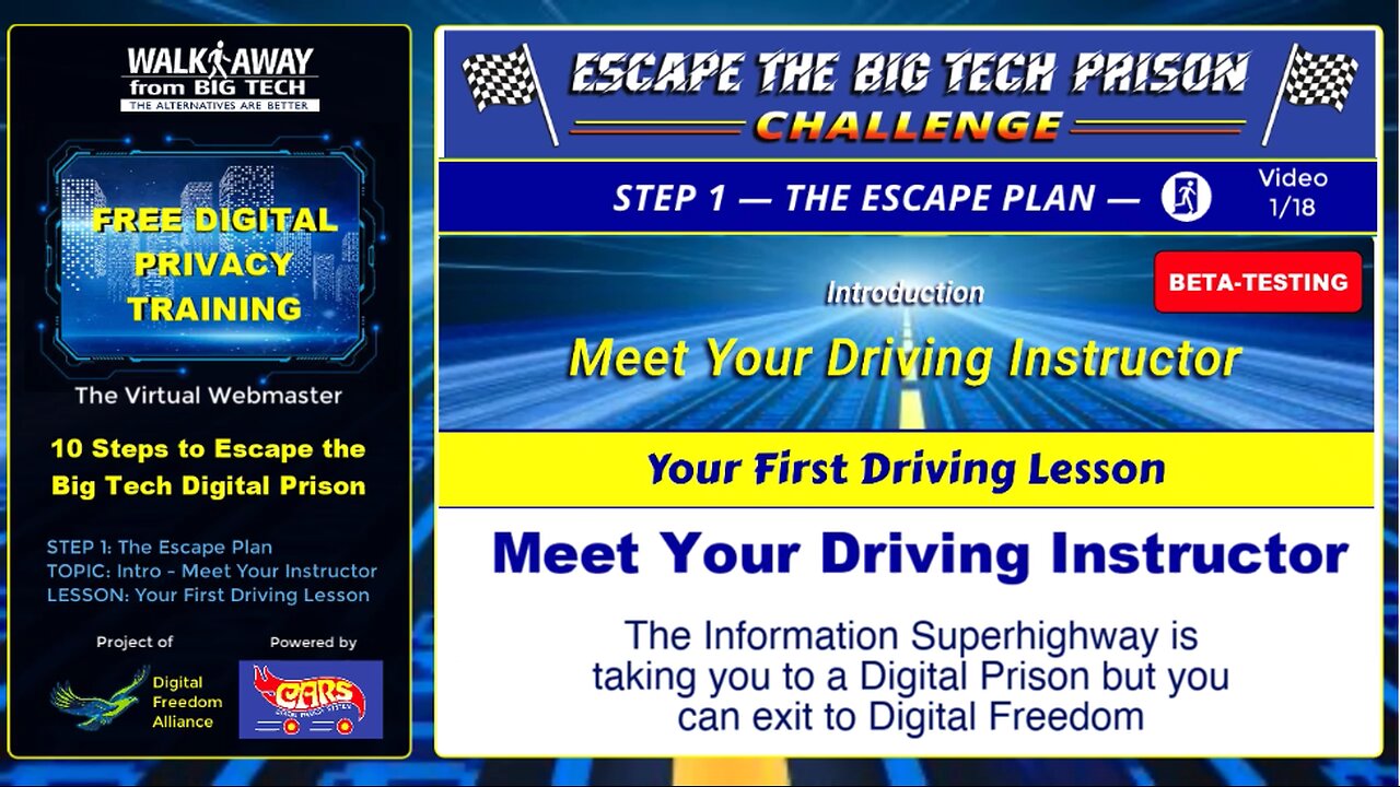 Escape the Big Tech Prison Challenge (beta-testing) Your First Driving Lesson | Step 1 - The Escape Plan