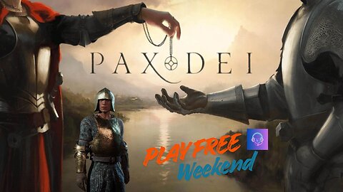 Pax-Dei free weekend.. last day #8