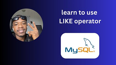 How to use the LIKE Operator - Mysql Tutorial