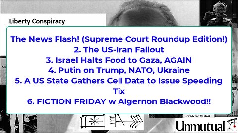 Liberty Conspiracy LIVE 6-27-25 SCOTUS Rulings! Iran Fallout, NATO, FICTION!