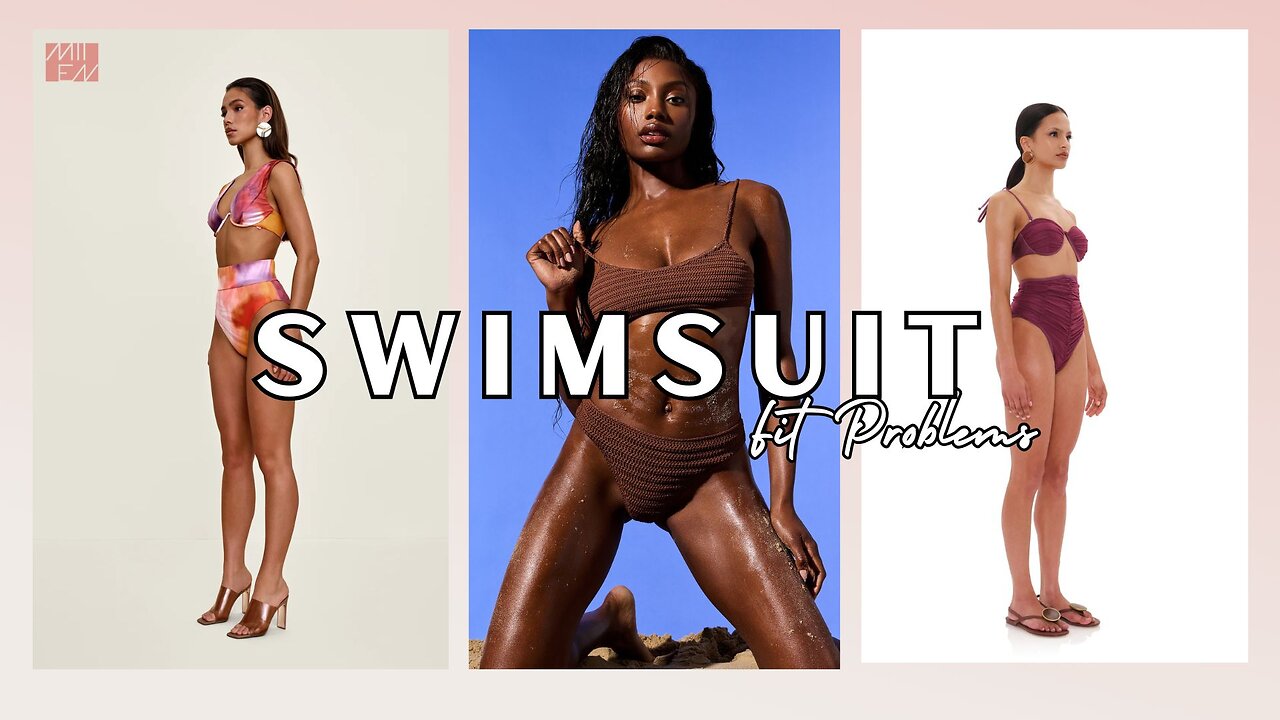 Swimsuit Fit Problems and Stylist Solutions with Mikara Reid