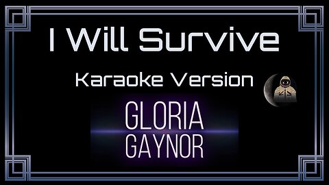 Gloria Gaynor - I Will Survive (CC)