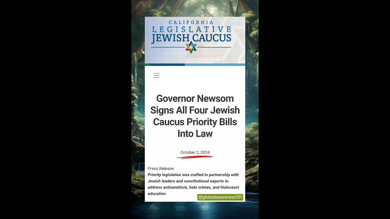CA Governor Newsom signed 4 antisemitism bills into law.