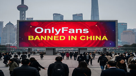 Only fans banned in china 🇨🇳 and soon in the west