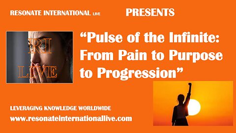 “Pulse of the Infinite: From Pain to Purpose to Progression”