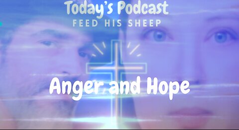 Anger and Hope
