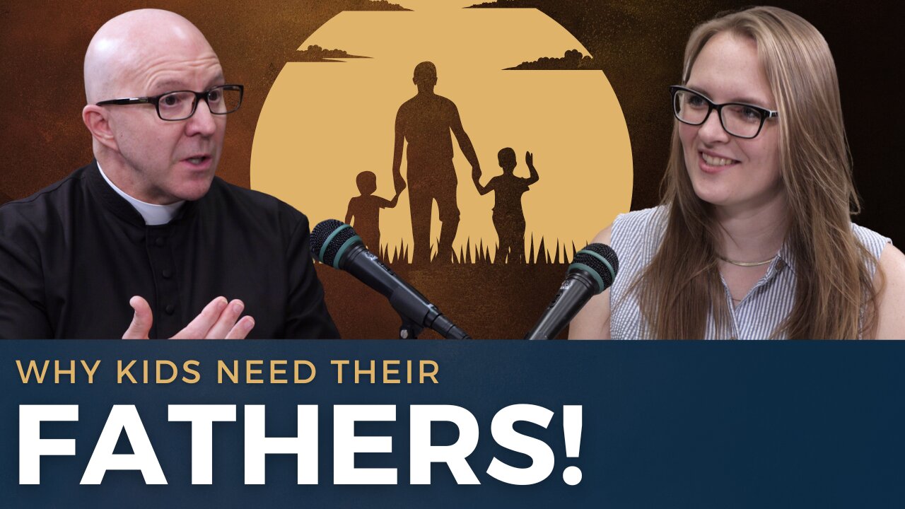 The Spiritual & Social Cost of a Fatherless Generation | Fr. Boquet