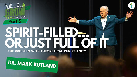 The Danger of Theoretical Christianity: It’s Time to Get in the Canoe | Ft. Dr. Mark Rutland