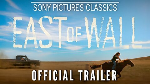 EAST OF WALL | Official Trailer (2025)