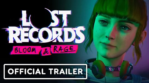 Lost Records - Bloom & Rage - Official Tape 1 Launch Trailer