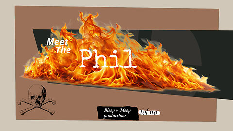 Meet the Phil