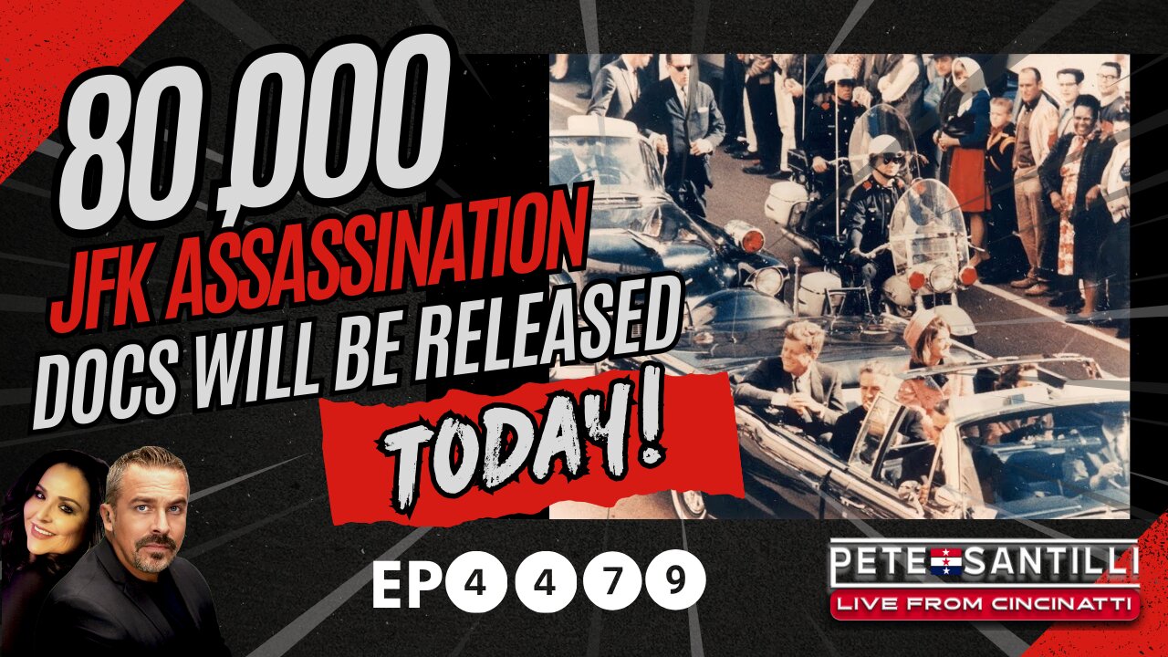 President Trump Will Release 80,000 JFK Assassination Documents TODAY! [EP 4479-8AM]