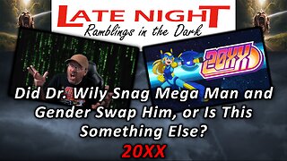 Did Dr. Wily Snag Mega Man and Gender Swap Him, or Is This Something Else? 20XX