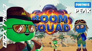 [ BOOM SQUAD MONDAY ] Hopefully Mochi Doesn't Kill Me this Time..... | PEAK ~> Fortnite |