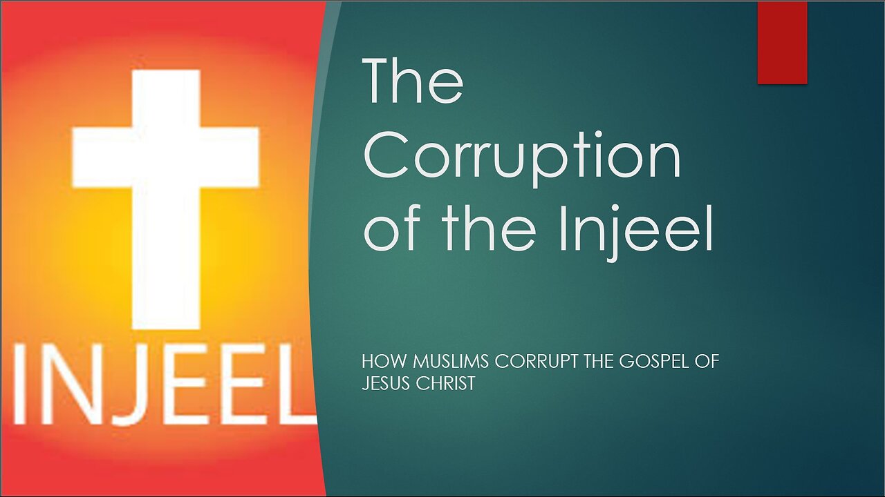 The Injeel has been corrupted
