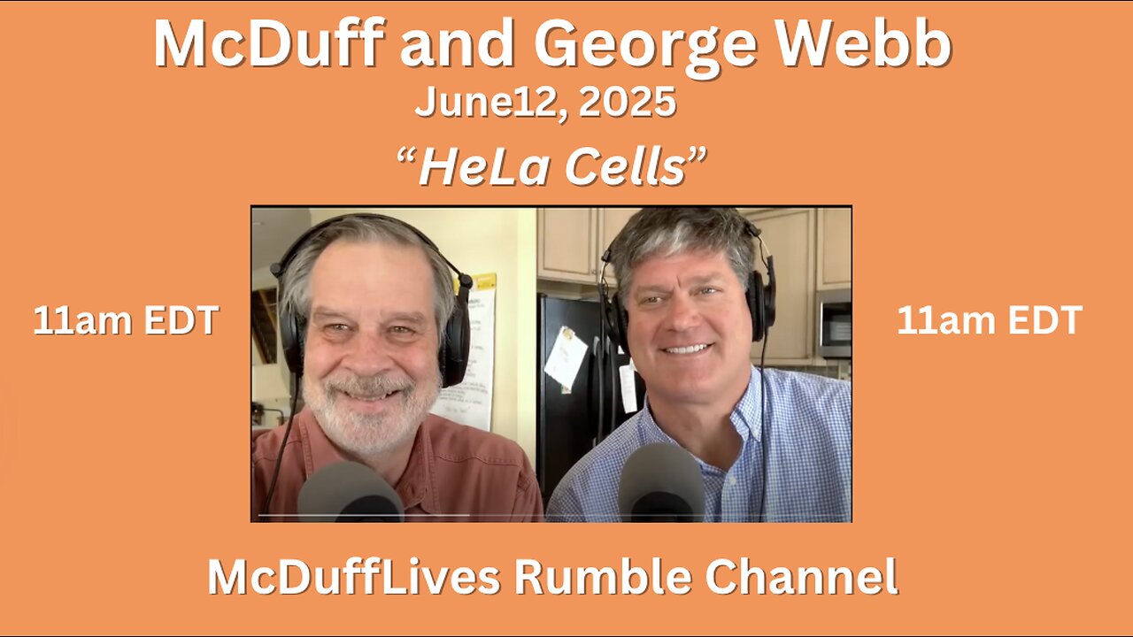 McDuff and George Webb, "HeLa Cells," June 12, 2025