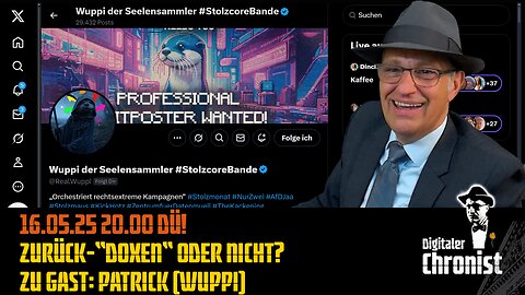 16.05.25 20.00 DÜ! Zurück-“Doxen“ oder nicht? Zu Gast: Patrick (Wuppi)