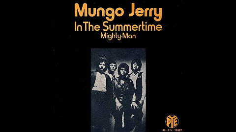 Mungo Jerry --- In The Summertime
