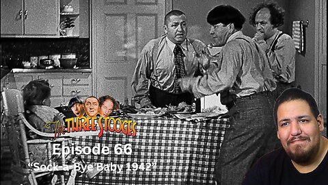 The Three Stooges | Episode 66 | "Sock-a-Bye Baby 1942" | Reaction