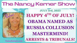 Happy 4th of July! Obama Named as Russian Collusion Mastermind! Arrests & Tribunals!