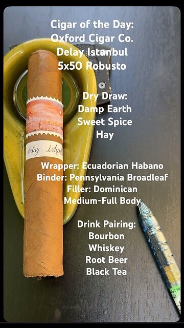Dalay Istanbul (Oxford Cigar Co.) 5x50 Robusto #Shorts #Short #CigarOfTheDay #CigarReview