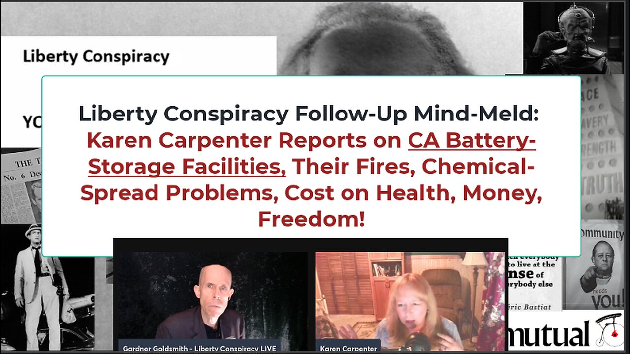 Liberty Conspiracy Follow-Up: Karen Carpenter on CA E-Power Storage Facility Fires, Dangers