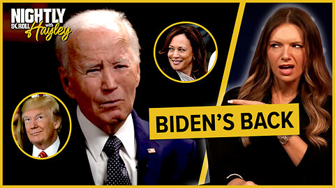 Hidin’ Biden Emerges for First Interview Since Drop Out - Nightly Scroll w/ Hayley Caronia (Ep.43)