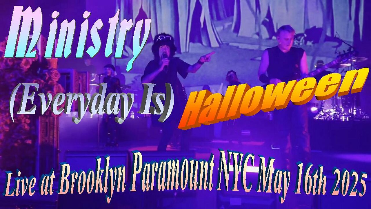 Ministry - (Everyday Is) Halloween (Live at Brooklyn Paramount NYC May 16th 2025)