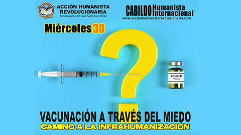 30-04-2025 VACUNACIÓN A TRAVÉS DEL MIEDO, CAMINO A LA INFRAHUMANIZACIÓN