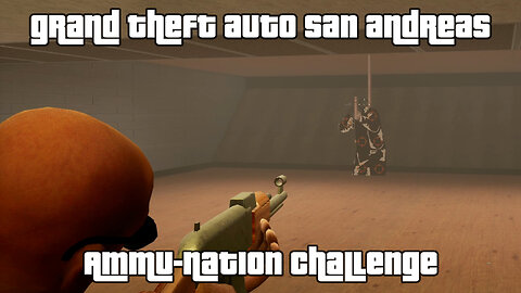 GTA: San Andreas – The Definitive Edition | Side Activities: AMMU-NATION CHALLENGE