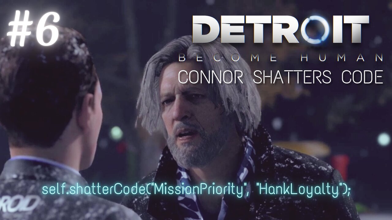 Detroit: Become Human | Phase 6: Ep 17-21 | Connor Shatters Code | No Commentary Playthrough