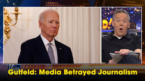 U.S. CURRENT | The media betrayed its profession, says Greg Gutfeld