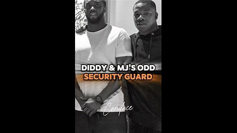 Ian Carroll ~ DIDDY & MJ'S ODD SECURITY GUARD