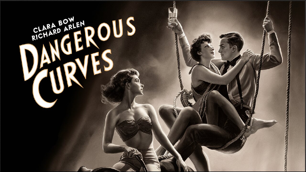 DANGEROUS CURVES (1929) Clara Bow, Richard Arlen & Kay Francis | Drama |B&W | Nostalgic Flick