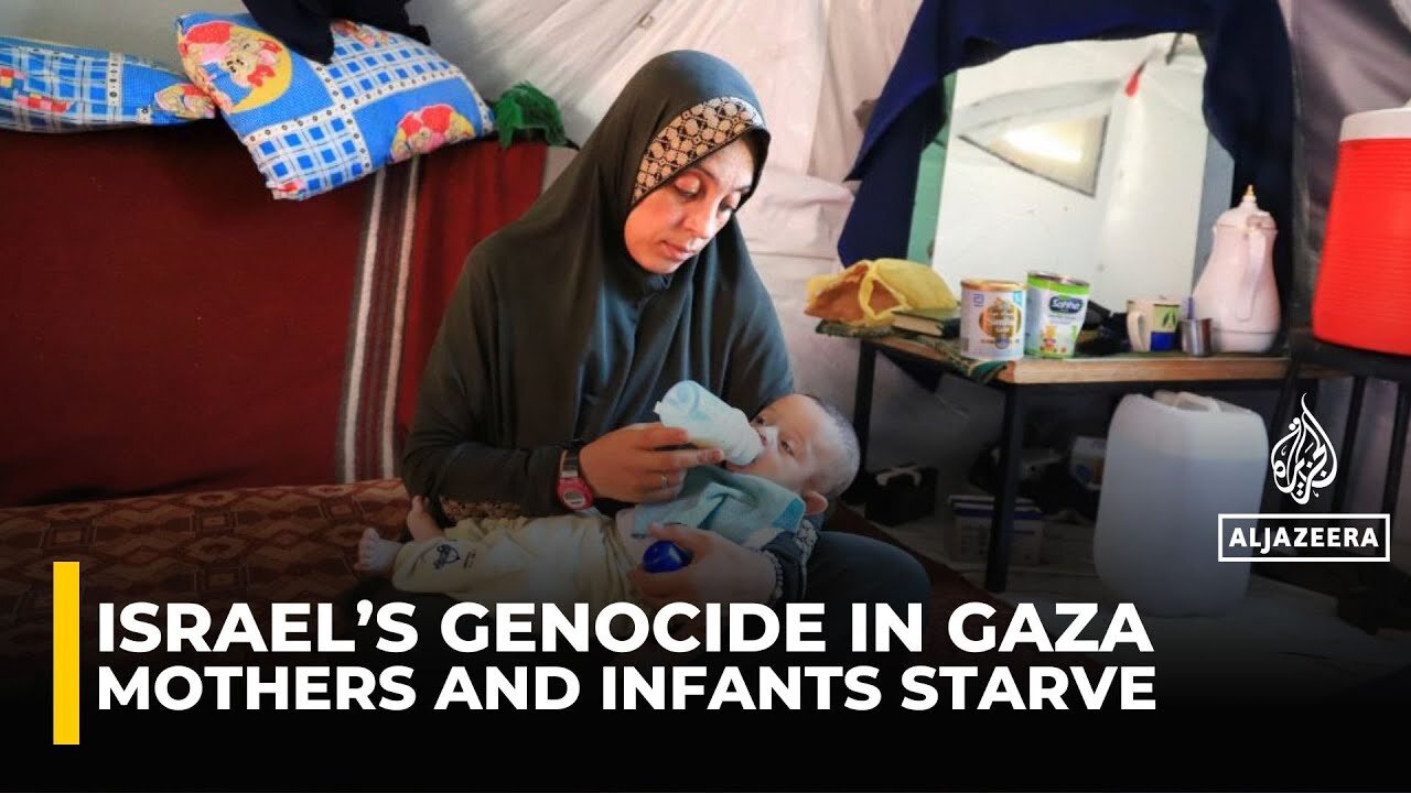 Israel’s genocide in Gaza: Famine takes its toll on mothers and infants