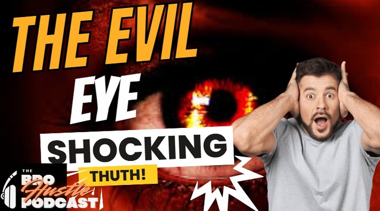The Evil Eye: Are You Protected?