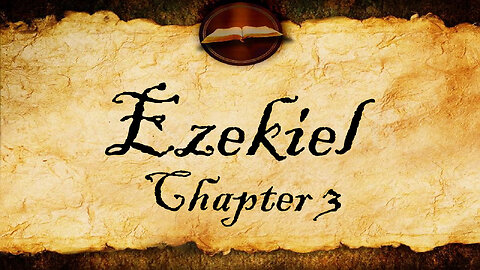 Ezekiel Chapter 3 | KJV Audio (With Text)