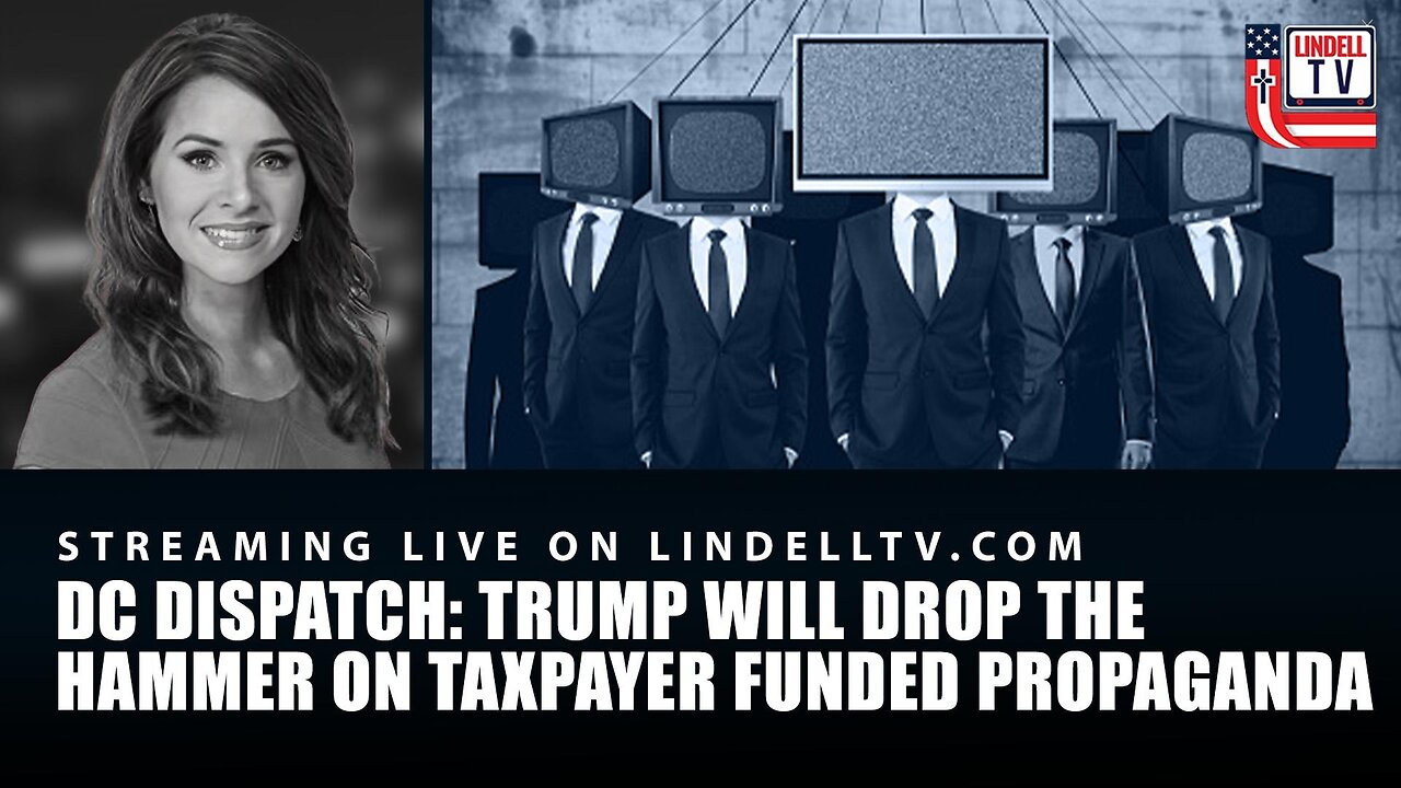 TRUMP WILL DROP THE HAMMER ON TAXPAYER FUNDED PROPAGANDA