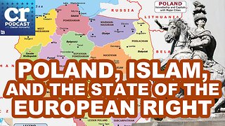 Poland, Islam, and the State of the European Right