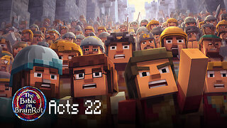 Acts 22 – “Testimony in Chains” | The Bible on BrainRot