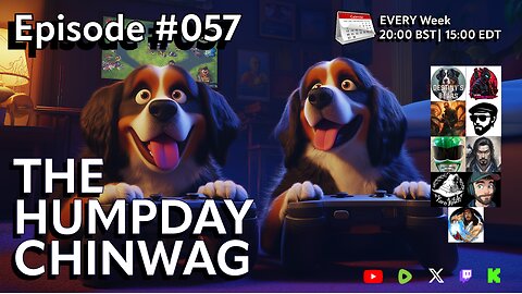 🔴The Hump Day Chin Wag🔴TV, Film, Gaming and News Podcast🔴Episode 057🔴#FYF