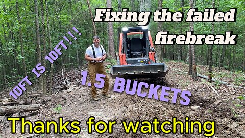 Repair the Firebreak to USDA/NRCS Standards for prescribed burn in the fall Only You Can Prevent...