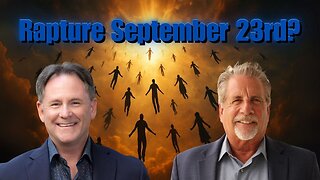 Is The Rapture Happening On September 23rd? | with Pastor Tom Hughes & Jeff Kinley