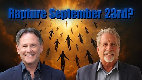 Is The Rapture Happening On September 23rd? | with Pastor Tom Hughes & Jeff Kinley