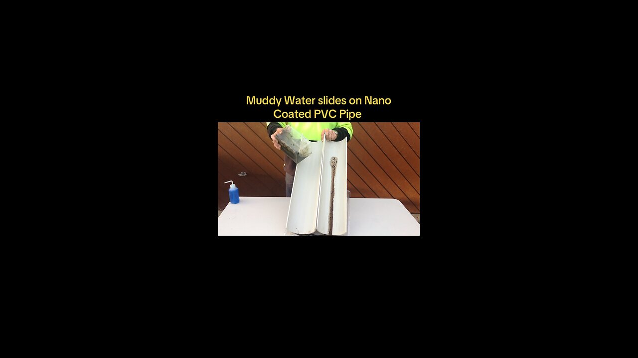 Muddy Water Slides away on a Nano Coated PVC Pipe