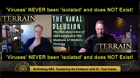 Dr Tom Cowan ft Alec Zeck: What is a Non Existing 'Virus' and a Dis-'Ease'?